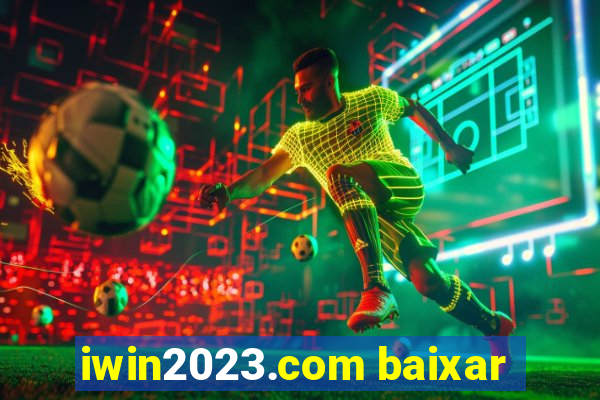 iwin2023.com baixar